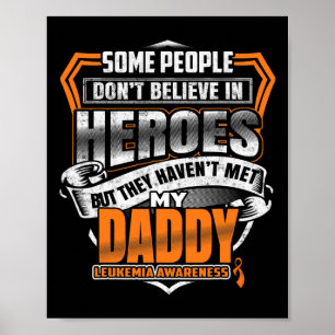 Daddy's Fight Is My Fight Leukemia Awareness Poster