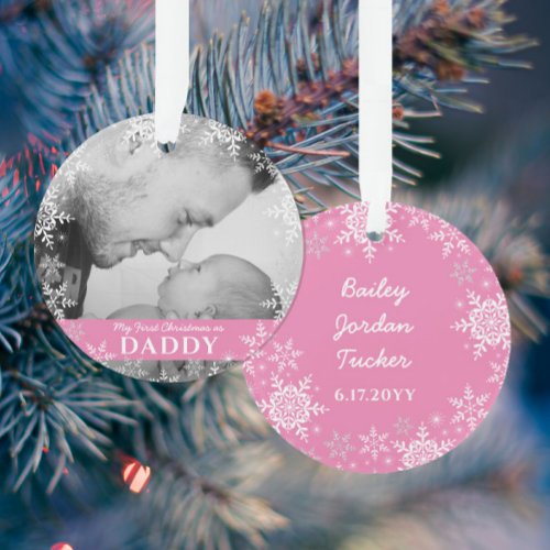Daddys First Christmas Snowflakes Pink Girl Photo Ornament
