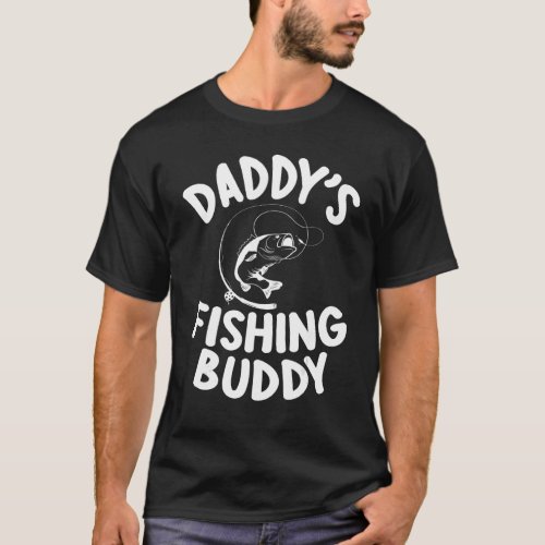Daddys Fishing Buddy Father Papa Dad Husband Son  T_Shirt