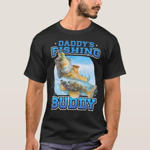 Daddys Fishing Buddy T_Shirt