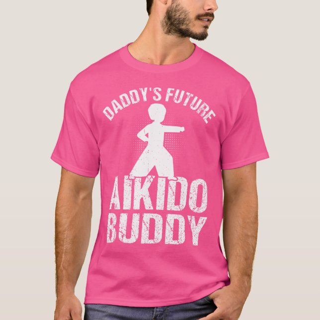 Daddy'S Future Aikido Buddy T-Shirt (Front)