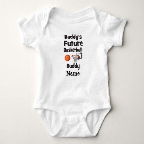 Daddys Future Basketball Buddy with ball and net Baby Bodysuit