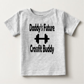 Daddy's future CrossFit buddy t-shirt