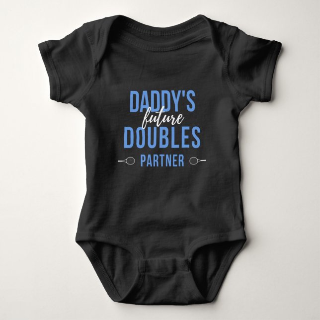 Daddy's Future Doubles Partner Blue Tennis Quote  Baby Bodysuit (Front)