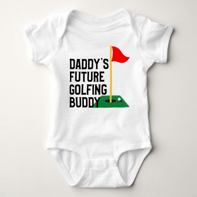 Daddy's Future Golfing Buddy Baby Bodysuit (Front)