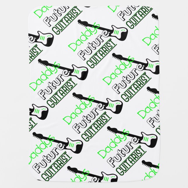 Daddys Future Guitarist Baby Blanket (Front)