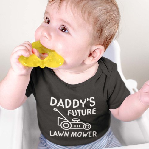 Daddys Future Lawn Mower  Baby Bodysuit