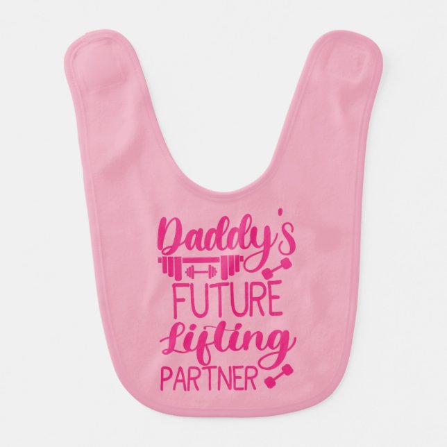 Daddy's Future Lifting Partner Baby Bib (Front)