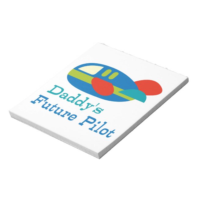 Daddy's Future Pilot Notepad (Rotated)