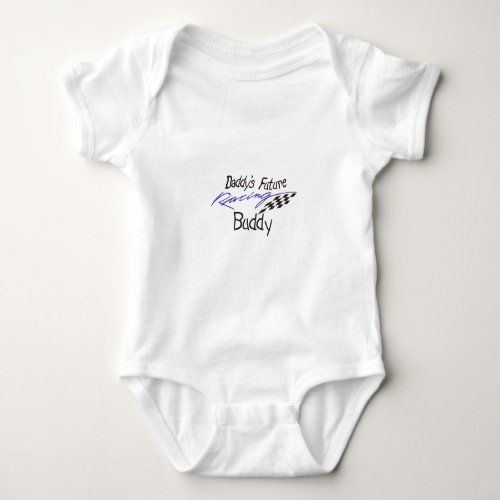 Daddys Future Racing Buddy Baby Bodysuit