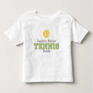 Daddy's Future Tennis Buddy Toddler Tee