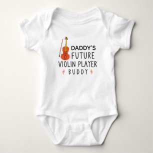 Daddy's Future Violin Player Buddy Musician Baby Bodysuit
