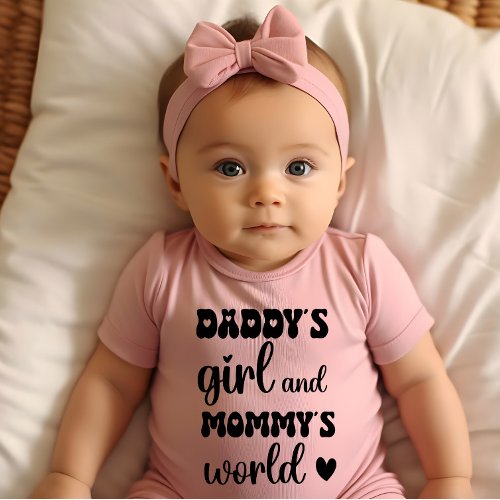 Daddys Girl and Mommys World Cute Girl Pink Baby Bodysuit