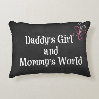 Daddy's Girl and Mommy's World Quote Accent Pillow