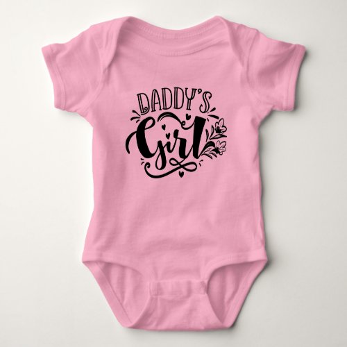 Daddys Girl cute daddys little girl Baby Bodysuit