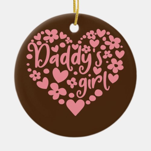 Daddys Girl Cute Pink Heart Daddy and Daughter Ceramic Ornament
