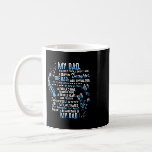 daddys girl fars memories missing my dad in heaven coffee mug