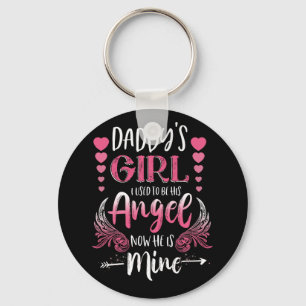Daddy's Girl I Used To Be His Angel Now He Is Mine Keychain