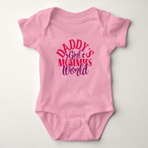 Daddys Girl Mommys World Baby Bodysuit