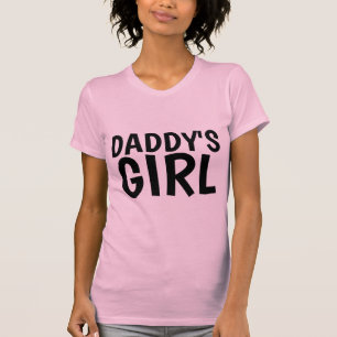 DADDY'S GIRL T-shirts
