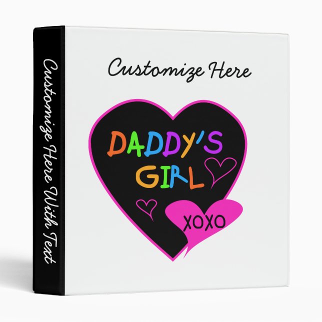 Daddy's Girl T Shirts, Mugs, Pillows, Stationary 3 Ring Binder (Front/Spine)