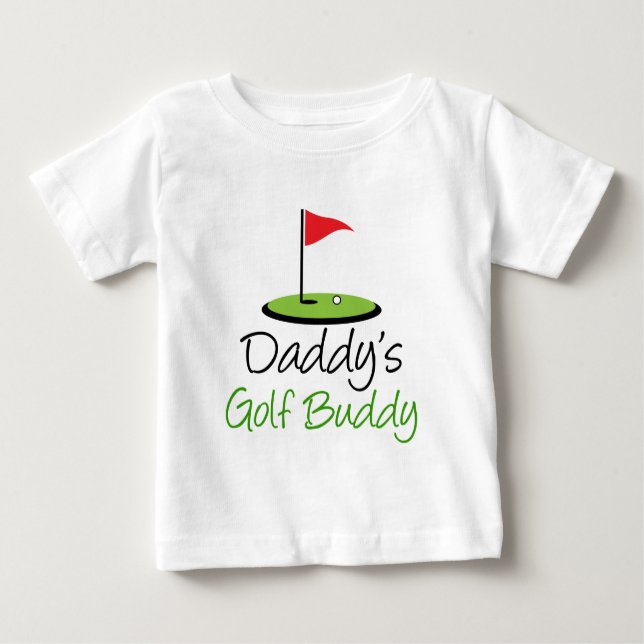 Daddy's Golf Buddy Baby T-Shirt (Front)