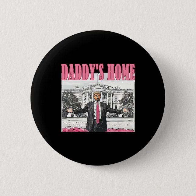 Daddy's Home 2024  Button (Front)