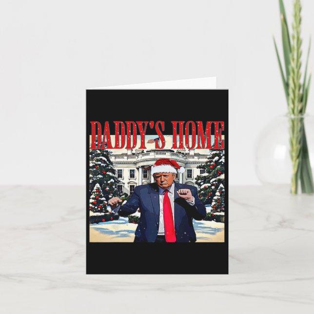 Daddy's Home Christmas Edition White House Trump D Card (Front)