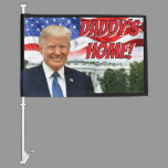 Daddy's Home President Donald Trump 2024 Patriotic Car Flag