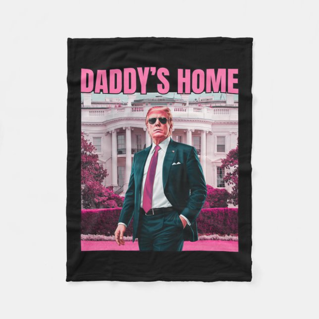 Daddy's Home Trump Pink 2024 America Ck 2024  Fleece Blanket (Front)