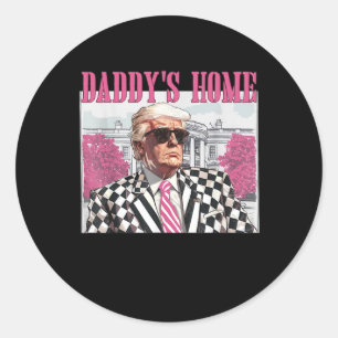 Daddy's Home Trump Pink 2024 Classic Round Sticker