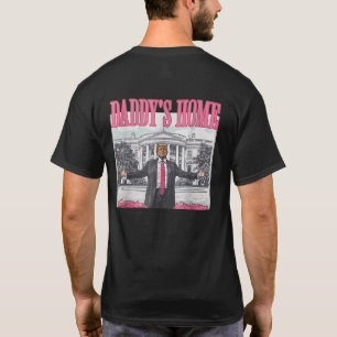 Daddy's Home Trump Pink 2024 Men Women T-Shirt