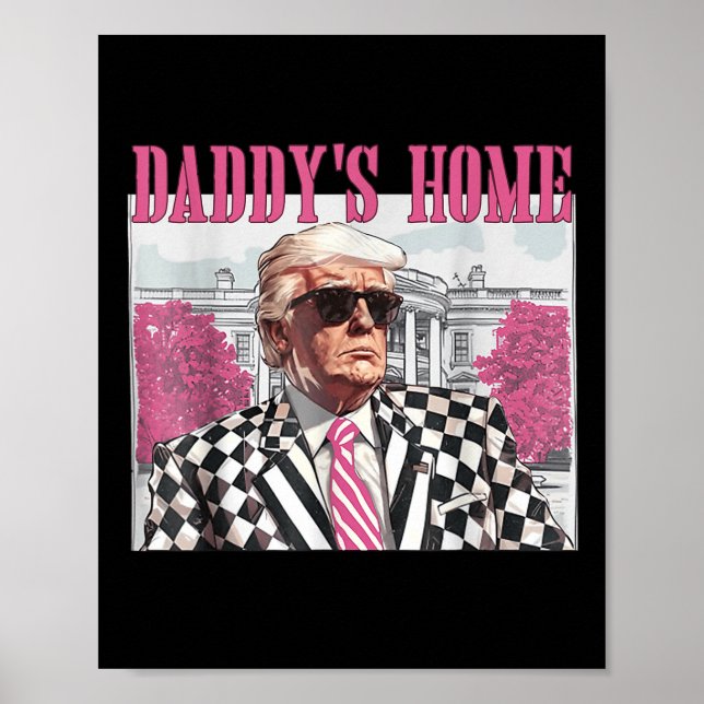 Daddys Home Trump Pink 2024  Poster (Front)