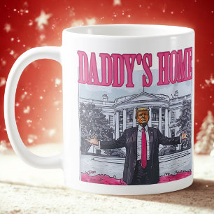 Daddy's Home Trump Pink Gift Coffee Mug