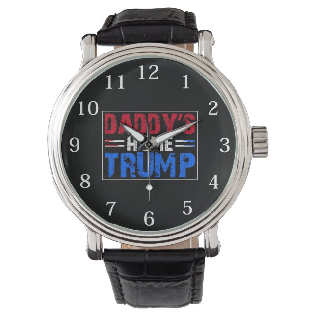  Daddy's Home Trump  Watch (Front)
