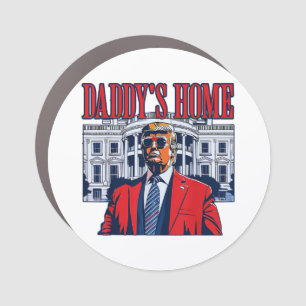 Daddy's Home Trump   White House Trump Gift Car Magnet