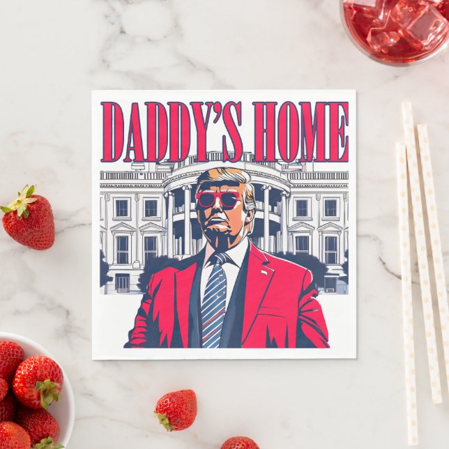 Daddy's Home Trump Whitehouse Patriotic Napkins (Insitu)