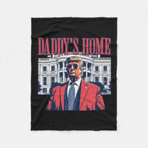 Daddys Home White House Trump 2024 Fleece Blanket