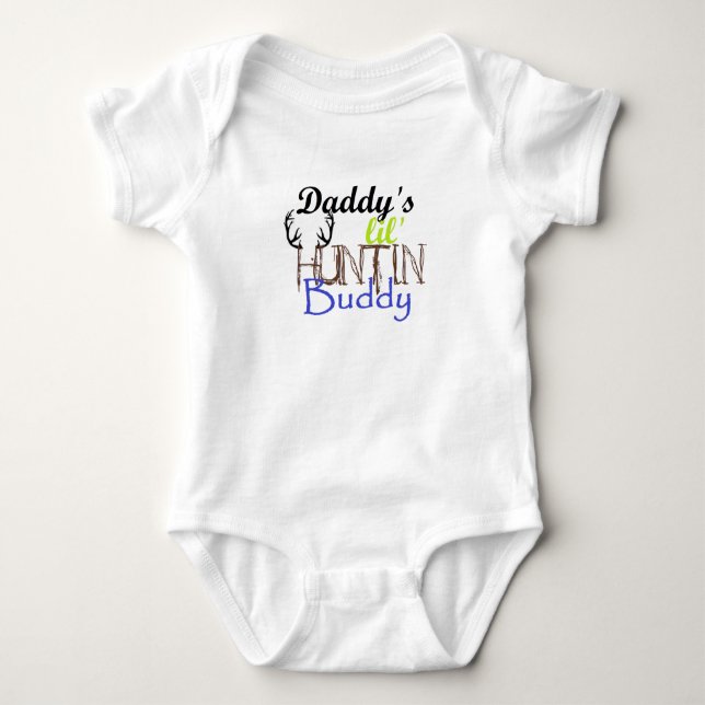 daddys huntin buddy baby bodysuit (Front)
