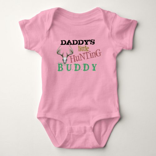 Daddys Hunting Buddy Baby Bodysuit