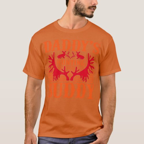 Daddys Hunting Buddy Hunting Dad  T_Shirt