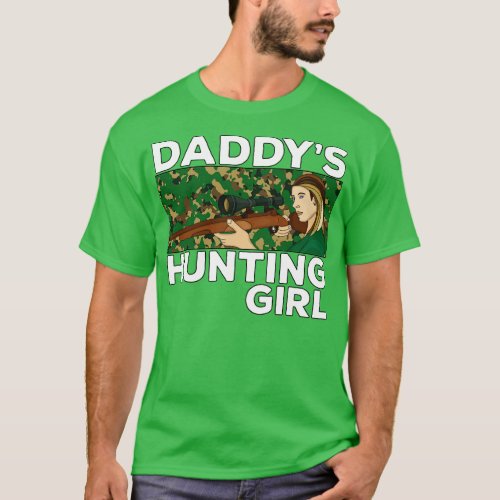 Daddys Hunting Girl T_Shirt