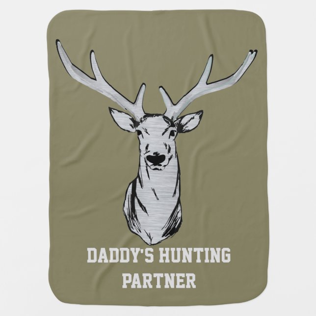 Daddy's Hunting Partner Baby Blanket (Front)