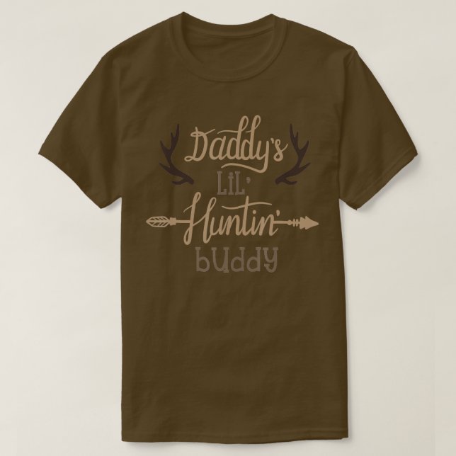 Daddys Lil Hunting Buddy Kids Hunting  Deer Antler T-Shirt (Design Front)