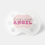 Daddy&#39;s Little Angel Girl Booginhead Pacifier at Zazzle