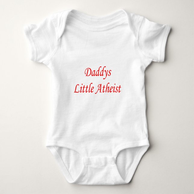 Daddys Little Atheist Baby Bodysuit (Front)