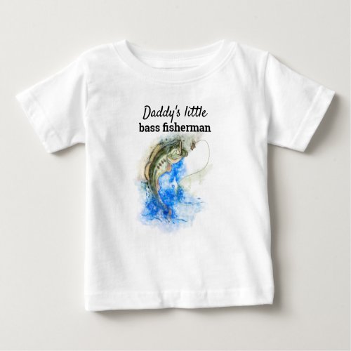 Daddys Little Bass Fisherman Baby T_Shirt