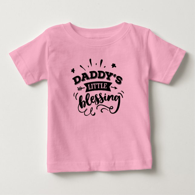 Daddy's Little Blessing Baby T-Shirt (Front)