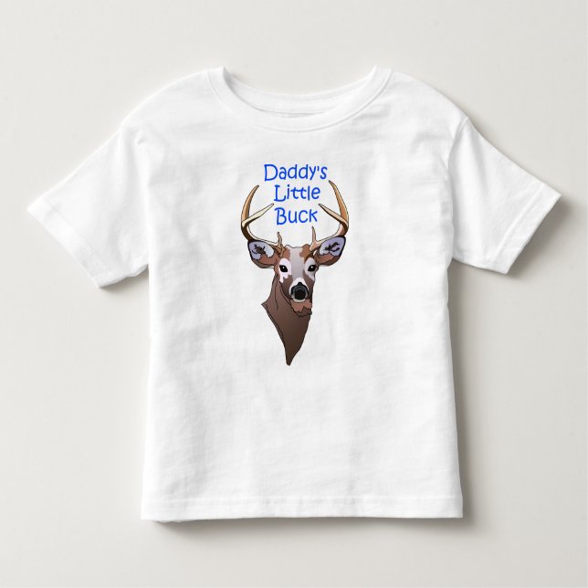 Daddy's Little Buck Toddler T-shirt (Front)