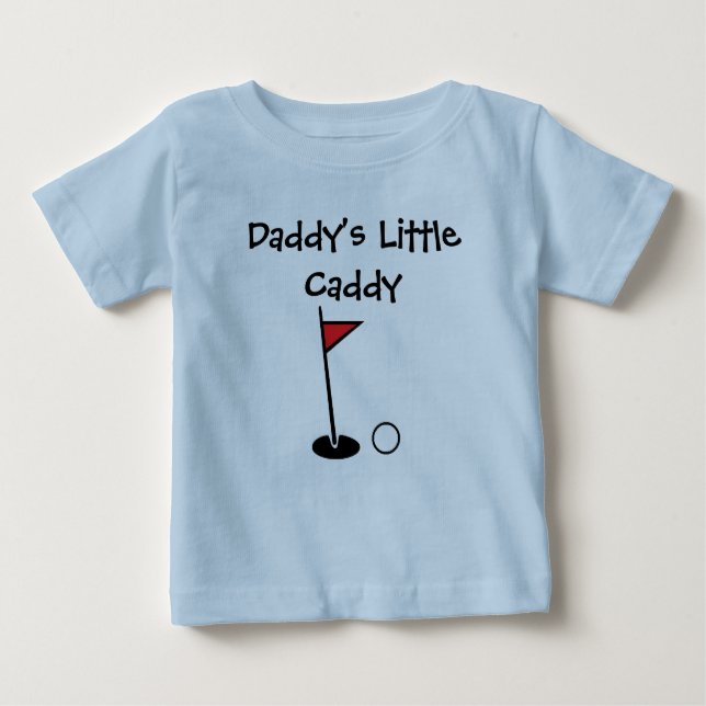 "Daddy's Little Caddy" Baby Shirt (Front)